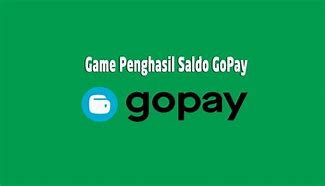 Apk Penghasil Saldo Gopay